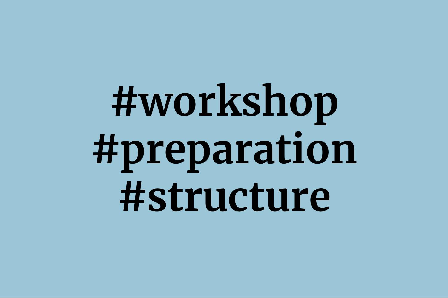 How to hold a workshop