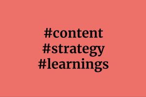 Three hashtags: content, strategy, learnings